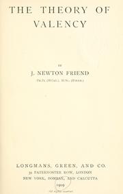 Cover of: The theory of valency. by J. Newton Friend