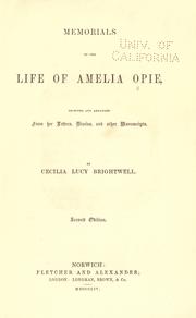 Cover of: Memorials of the life of Amelia Opie by Amelia Alderson Opie, Amelia Alderson Opie