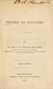 Cover of: A treatise on astronomy by John Frederick William Herschel