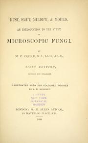 Cover of: Rust, smut, mildew & mould by M. C. Cooke