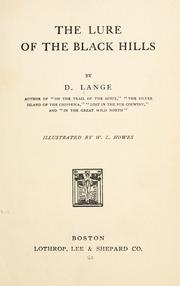 Cover of: The lure of the Black Hills by Dietrich Lange