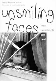 Cover of: Unsmiling Faces: How Preschools Can Heal