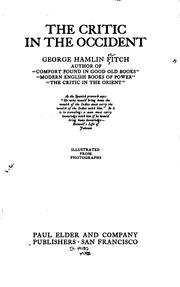 Cover of: The critic in the Occident. by George Hamlin Fitch