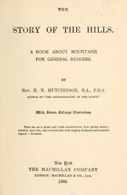 Cover of: The story of the hills. by Henry Neville Hutchinson