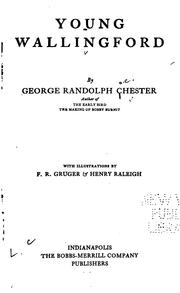 Cover of: Young Wallingford by George Randolph Chester