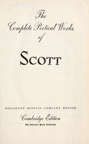 Cover of: The complete poetical works of Scott. by Sir Walter Scott
