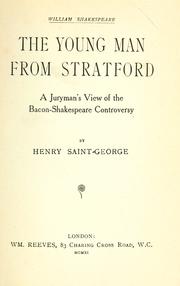 Cover of: The young man from Stratford: a juryman's view of the Bacon-Shakespeare controversy