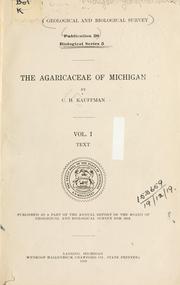 Cover of: The Agaricaceae of Michigan by Kauffman, C. H.