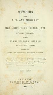 Cover of: Memoirs of the life and ministry of the Rev. John Summerfield ... by Holland, John