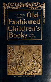 Stories from old-fashioned children's books by Andrew White Tuer