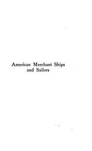 Cover of: American merchant ships and sailors by Willis J. Abbot, Willis J. Abbot