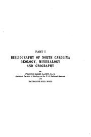 Bibliography of North Carolina geology, mineralogy and geography by Francis Baker Laney