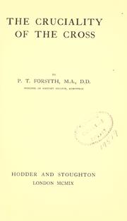 Cover of: The cruciality of the cross