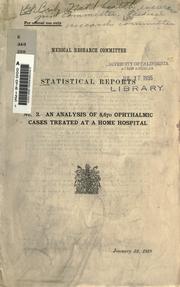 Cover of: An analysis of 8,670 ophthalmic cases treated at a home hospital. by A. W. Ormond, A. W. Ormond