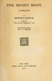 Cover of: The money moon by Jeffery Farnol