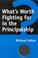 Cover of: What's worth fighting for in the principalship?
