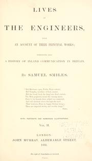 Cover of: Lives of the engineers by Samuel Smiles
