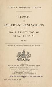 Cover of: Report on American manuscripts in the Royal institution of Great Britain ... by Great Britain. Royal Commission on Historical Manuscripts.