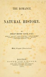 Cover of: The romance of natural history by Philip Henry Gosse