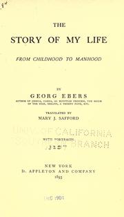 Cover of: The story of my life from childhood to manhood by Georg Ebers