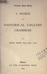 Cover of: A primer of historical English grammar. by Henry Sweet, Henry Sweet