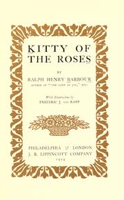 Cover of: Kitty of the roses by Ralph Henry Barbour