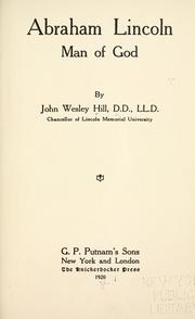 Cover of: Abraham Lincoln, man of God by John Wesley Hill