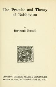Cover of: The practice and theory of Bolshevism by Bertrand Russell