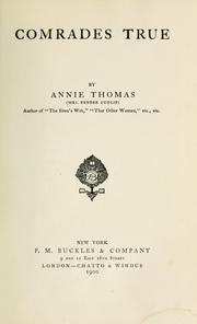 Cover of: Comrades true by Annie Thomas