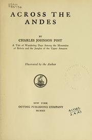 Cover of: Across the Andes. by Post, Charles Johnson