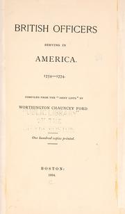 Cover of: British officers serving in America. 1754-1774. by Worthington Chauncey Ford