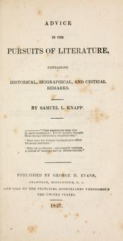 Cover of: Advice in the pursuits of literature by Samuel L. Knapp