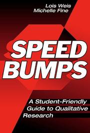 Cover of: Speed bumps: a student-friendly guide to qualitative research