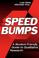 Cover of: Speed bumps