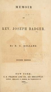 Memoir of Rev. Joseph Badger by E. G. Holland
