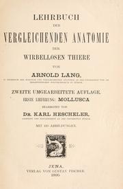 Cover of: Lehrbuch der vergleichenden Anatomie der wirbellosen Thiere. by Arnold Lang