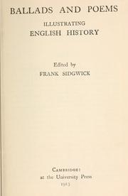 Cover of: Ballads and poems illustrating English history. by Frank Sidgwick