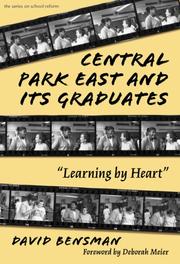 Cover of: Central Park East and Its Graduates by David Bensman
