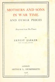 Cover of: Mothers and sons in war time and other pieces by Ernest Barker