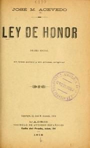 Cover of: Ley de honor: drama social en tres actos, en prosa