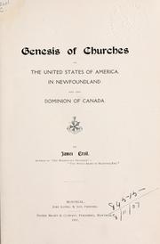 Cover of: Genesis of churches in the United States of America, in Newfoundland and the Dominion of Canada by James Croil