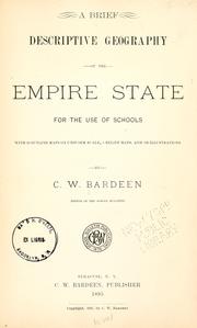 Cover of: A brief descriptive geography of the Empire State by C. W. Bardeen