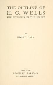 Cover of: The outline of H. G. Wells by Sidney Dark