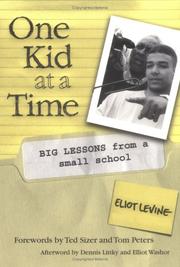 Cover of: One Kid at a Time: Big Lessons from a Small School (Series on School Reform)