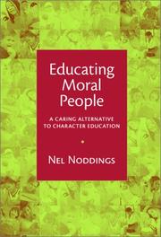 Cover of: Educating Moral People: A Caring Alternative to Character Education