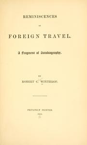 Cover of: Reminiscences of foreign travel. by Winthrop, Robert C.