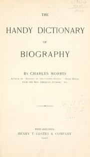 Cover of: The handy dictionary of biography by Charles Morris