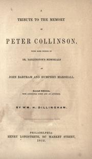 Cover of: A tribute to the memory of Peter Collinson. by William Henry Dillingham