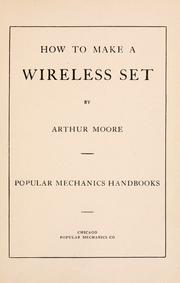 Cover of: How to make a wireless set by David Penn Moreton, David Penn Moreton