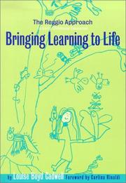 Bringing Learning to Life by Louise Boyd Cadwell